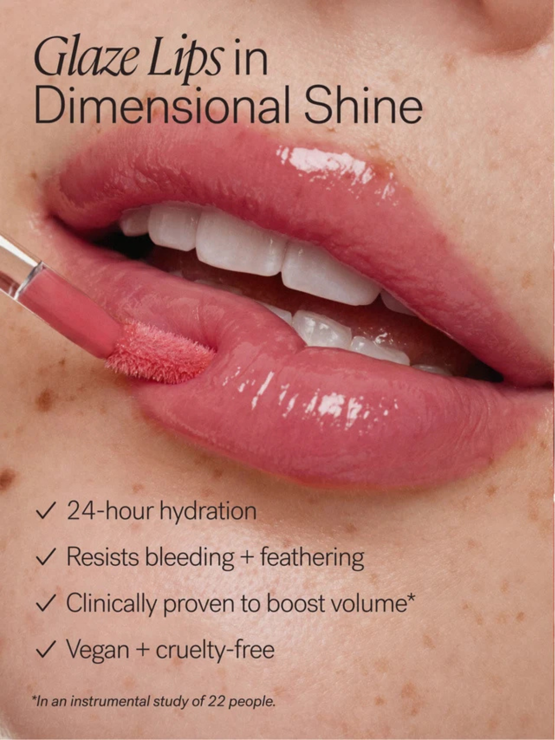 Close-up of glossy pink lips with a lip product being applied, alongside text reading 'Glaze Lips in Dimensional Shine' and product benefits.